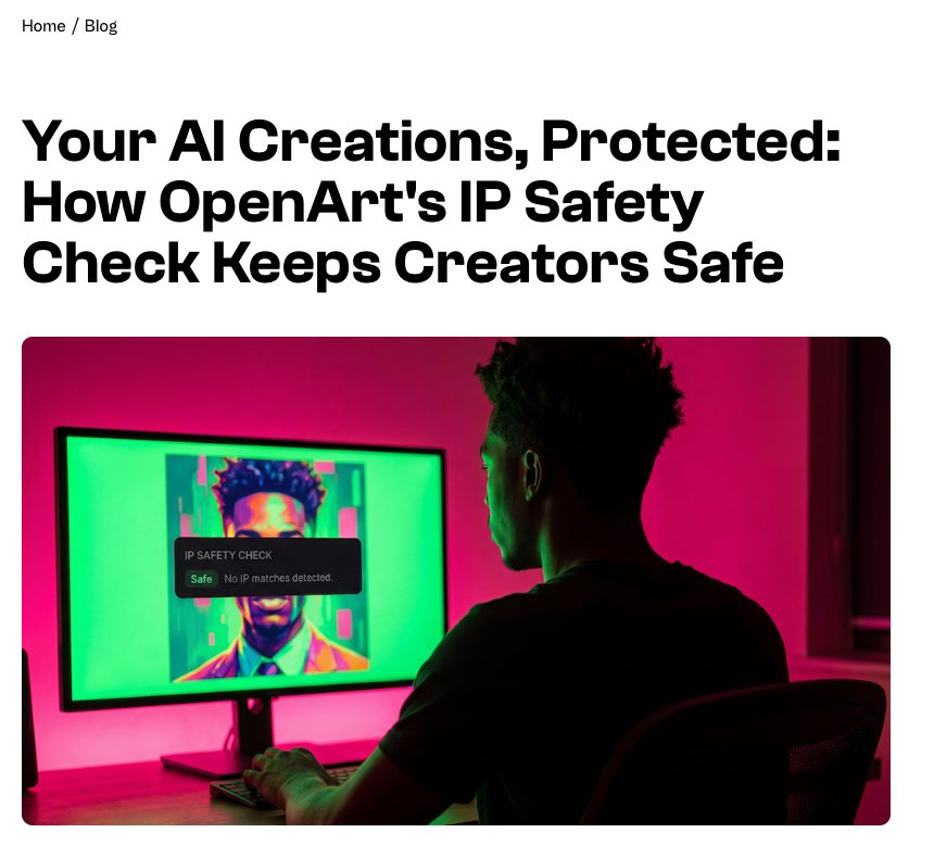 OpenArt's announcement of IP Safety Check, with a screen showing the label Safe and the line no IP matches detected